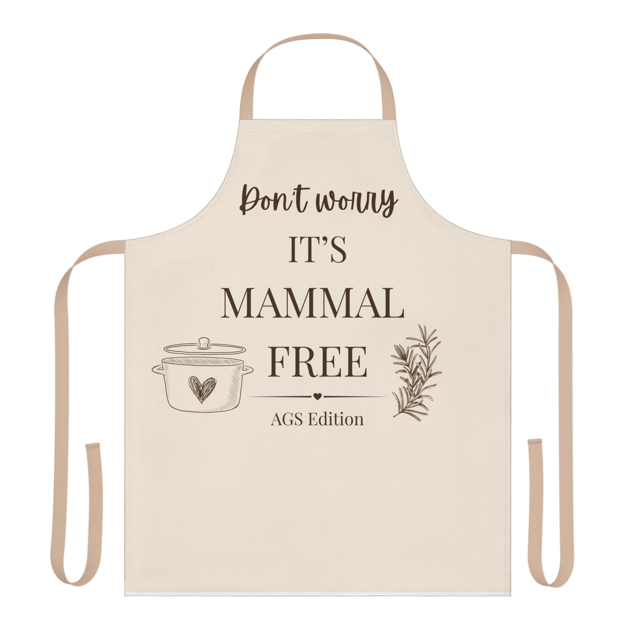 Don’t Worry It’s Mammal Free | Apron