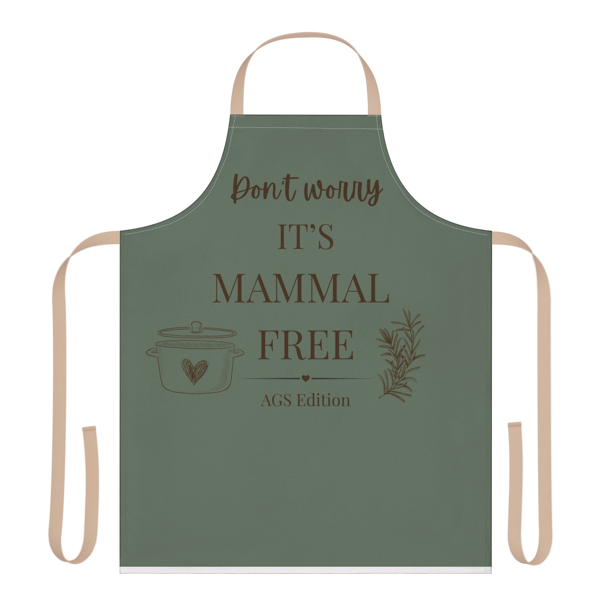 Don’t Worry It’s Mammal Free | Apron