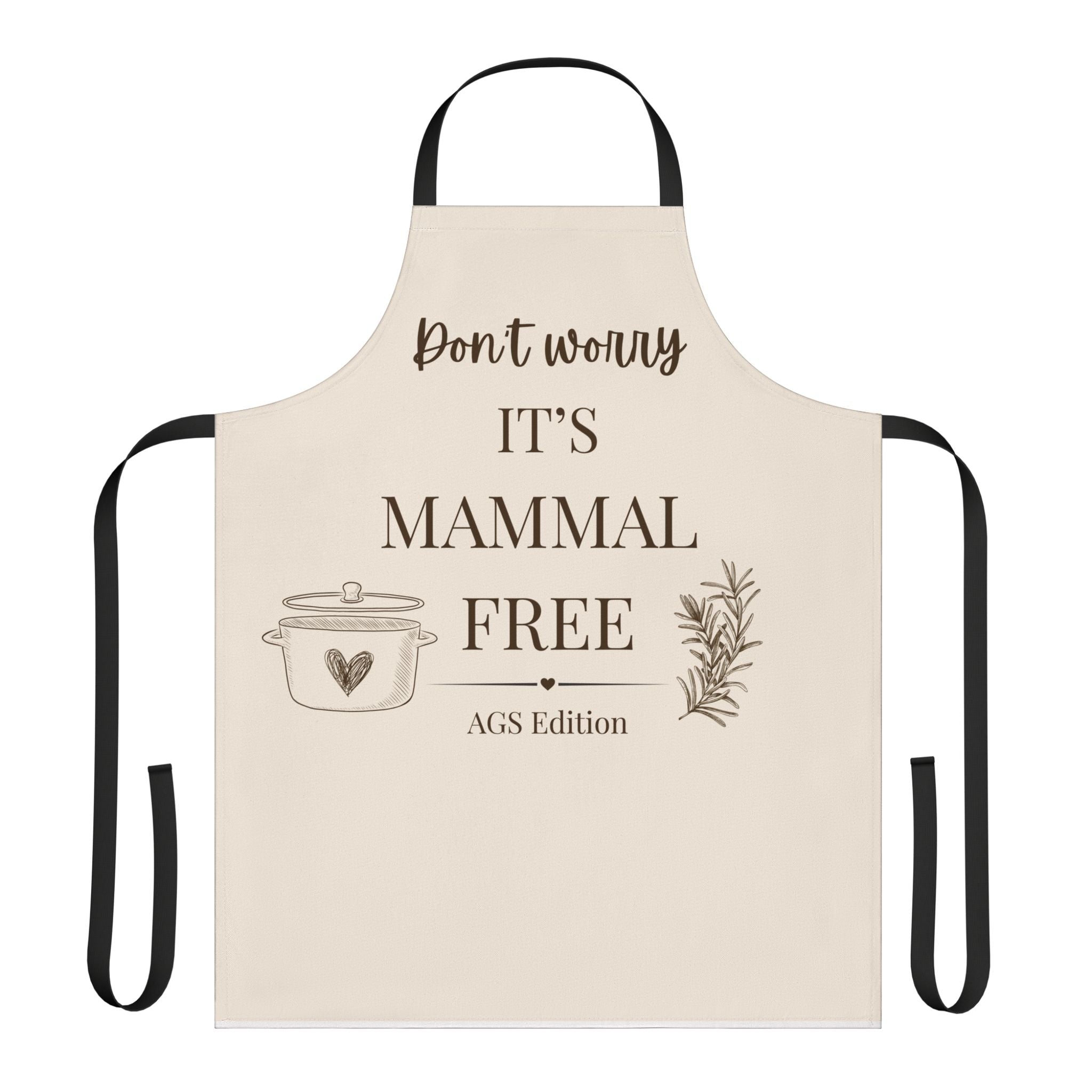 Don’t Worry It’s Mammal Free | Apron