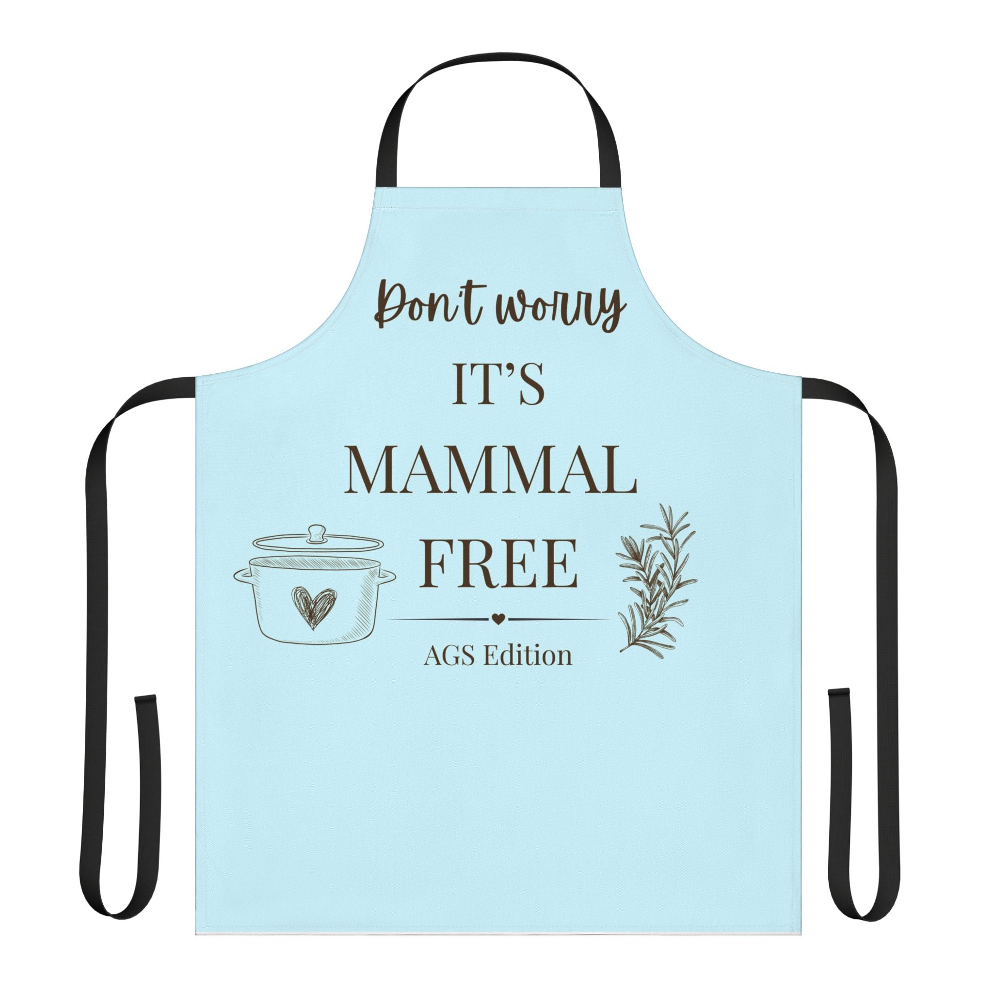 Don't Worry It's Mammal Free | Apron