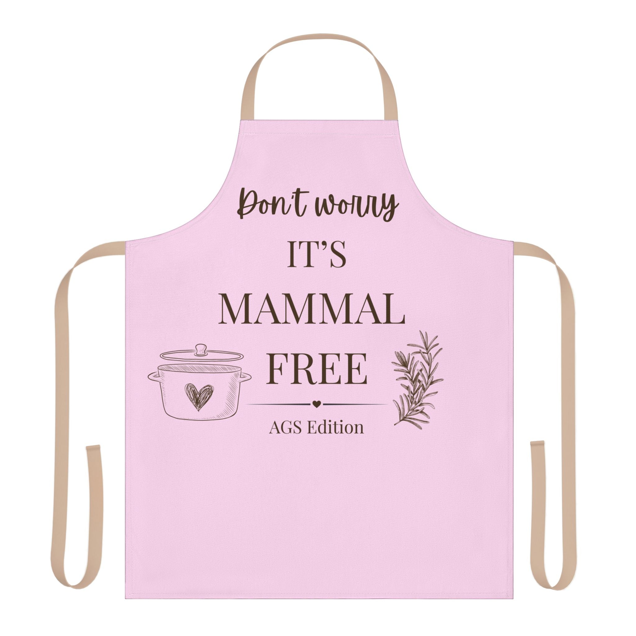Don't Worry It's Mammal Free | Apron