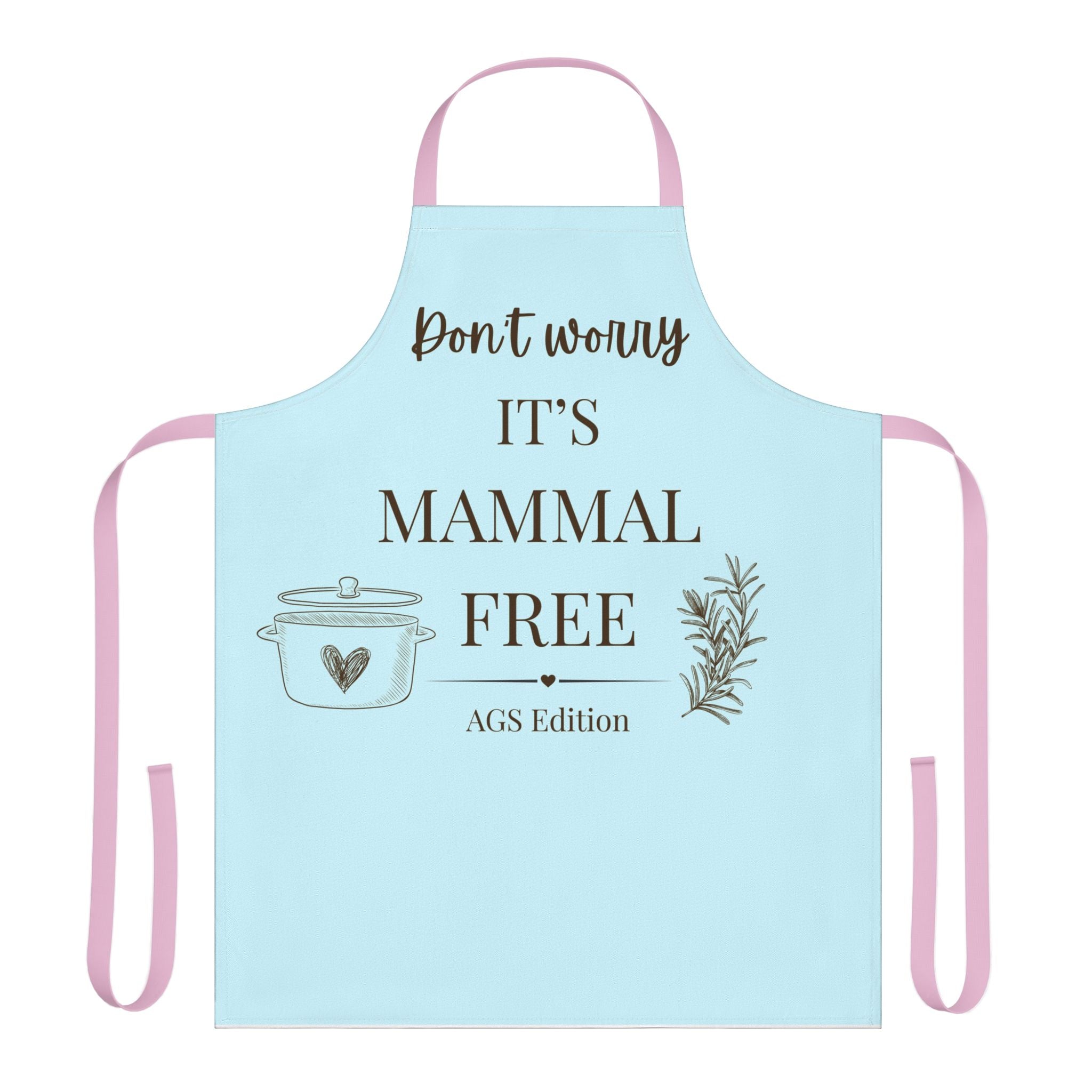 Don't Worry It's Mammal Free | Apron