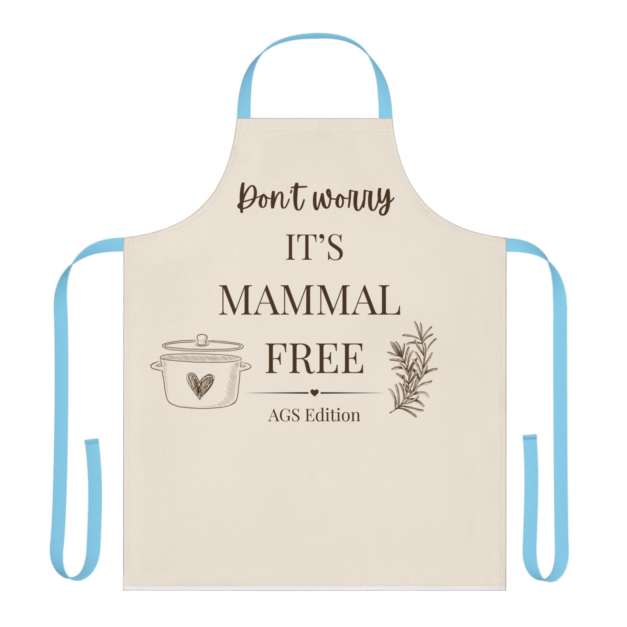 Don’t Worry It’s Mammal Free | Apron