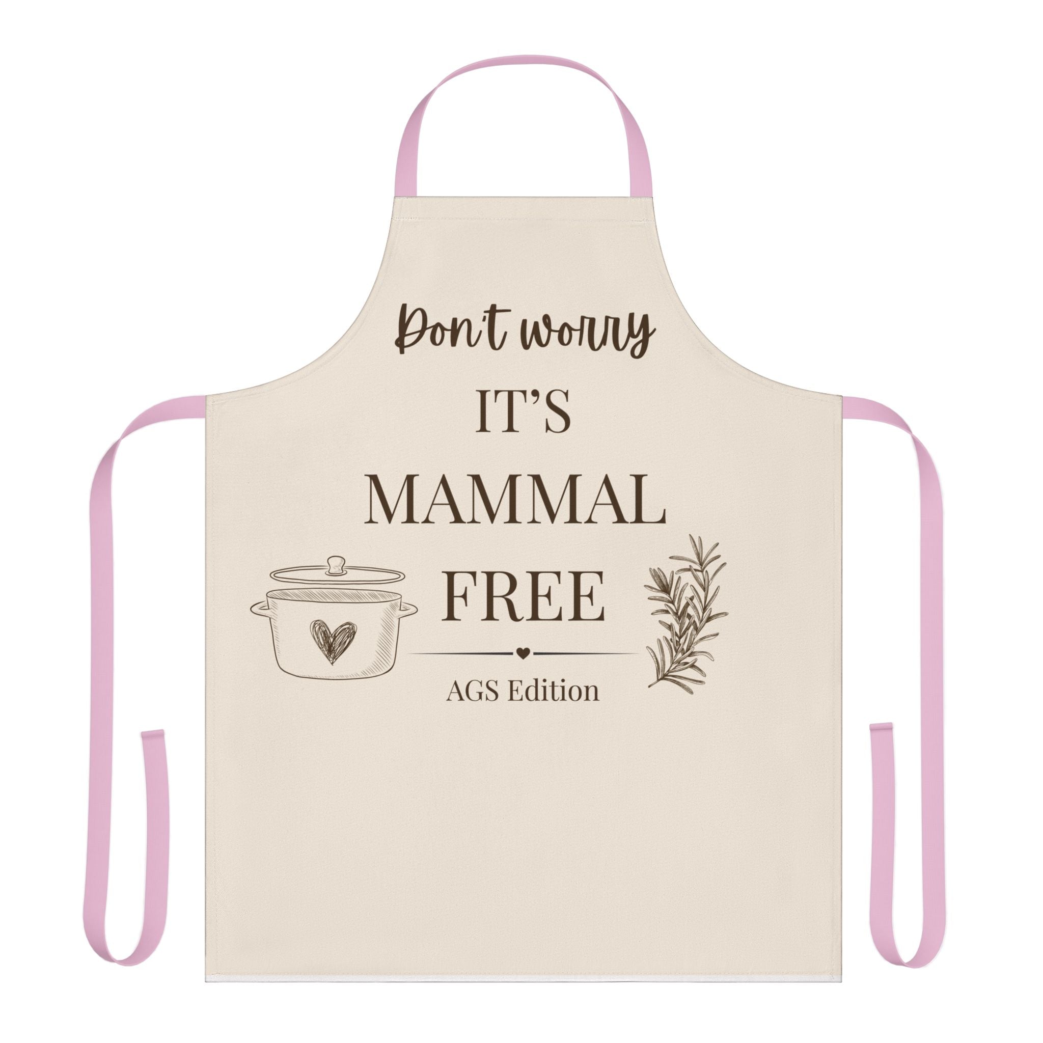 Don’t Worry It’s Mammal Free | Apron