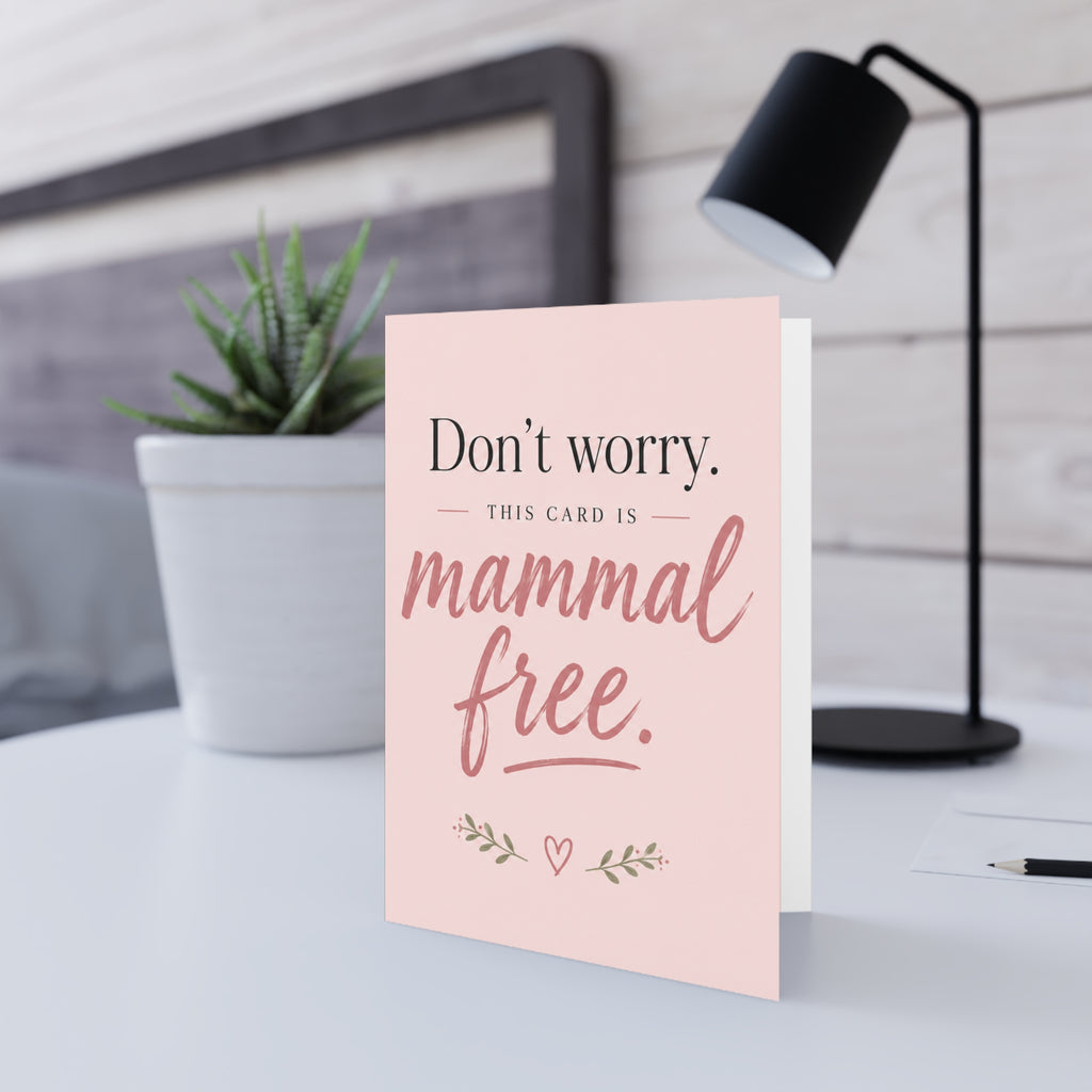 Mammal Free | Greeting Card